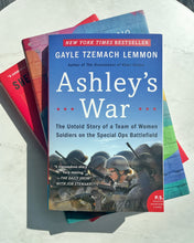 Load image into Gallery viewer, Ashley&#39;s War by Gayle Tzemach Lemmon
