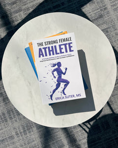 The Strong Female Athlete by Erica Suter