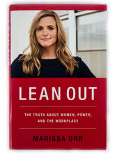 Load image into Gallery viewer, Lean Out: The Truth About Women, Power, and the Workplace by Marissa Orr
